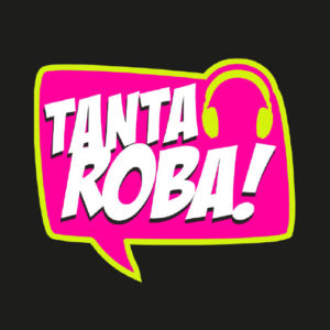 Tanta Roba Tanta Roba