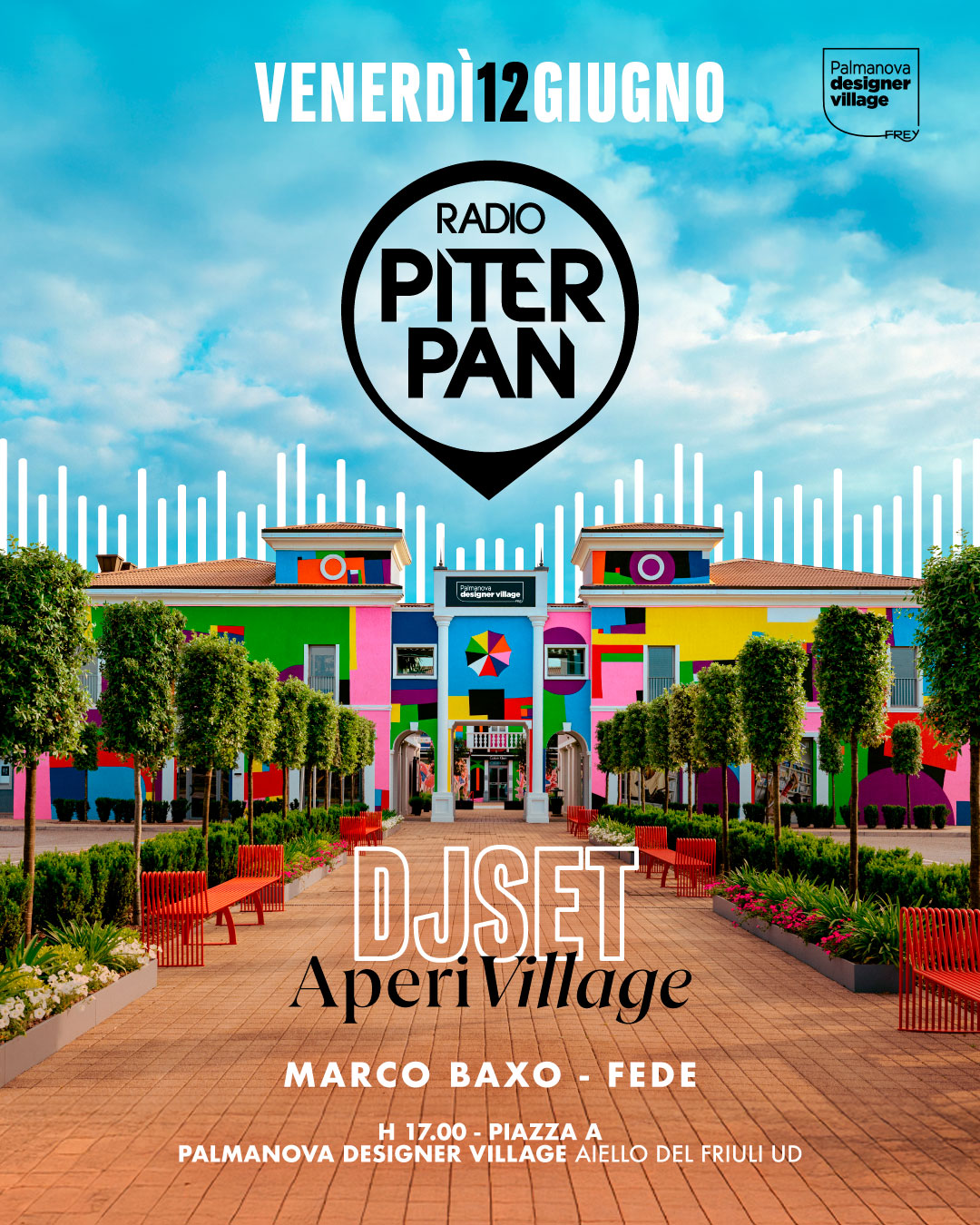 Evento AperiVillage con Radio Piterpan @ Palmanova Designer Village