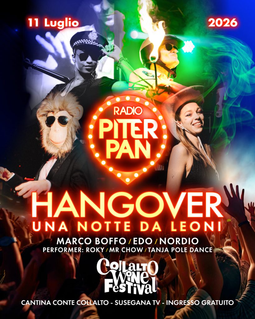 Evento Collalto Wine Festival 2026 con Piterpan Hangover