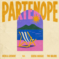 Merk & Kremont, The Kolors, Serena Brancale - Partenope - cover CD